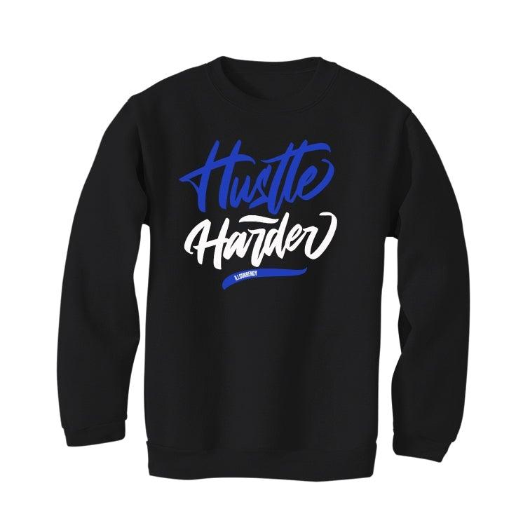 Air Jordan 1 Retro High OG “Game Royal” 2020 Black T-Shirt (Hustle Harder) - illCurrency Sneaker Matching Apparel