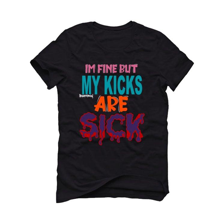 Nike LeBron 18 "Best 10-18" Black T-Shirt (Im fine but my kicks are sick) - illCurrency Sneaker Matching Apparel