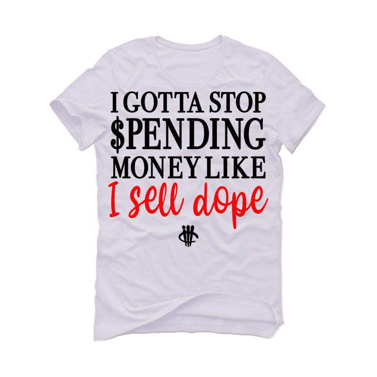 Air Jordan 9 “Fire Red” White T-Shirt (Gotta Stop Spending Money)