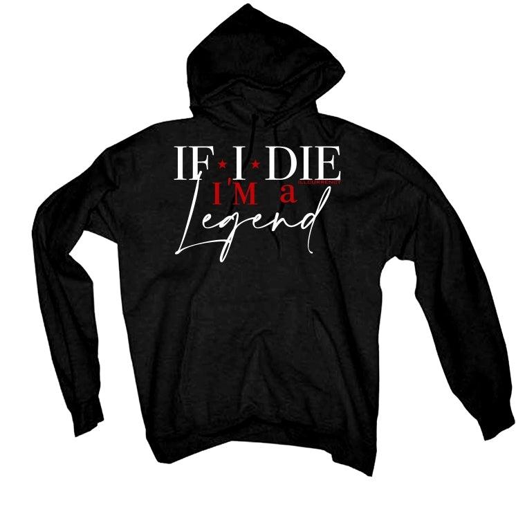 Air Jordan 13 Reverse He Got Game Black T-Shirt (If i die im a legend) - illCurrency Sneaker Matching Apparel