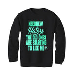 Air Jordan 13 “Island Green” Black T-Shirt (need haters) - illCurrency Sneaker Matching Apparel