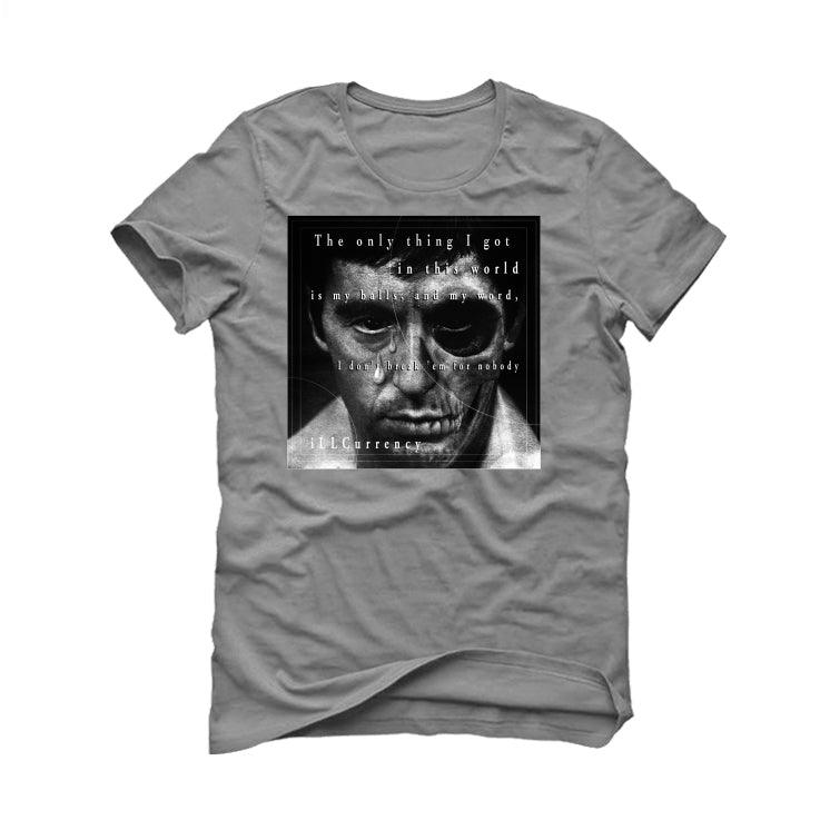Nike Air Max 95 Greyscale 2021 Grey T-Shirt (ONLY THING I GOT (PACINO)) - illCurrency Sneaker Matching Apparel