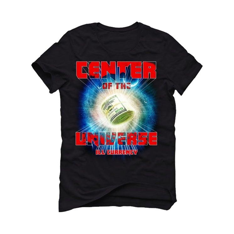 Air Jordan 4 What The Black T-Shirt (Center of my universe ) - illCurrency Sneaker Matching Apparel