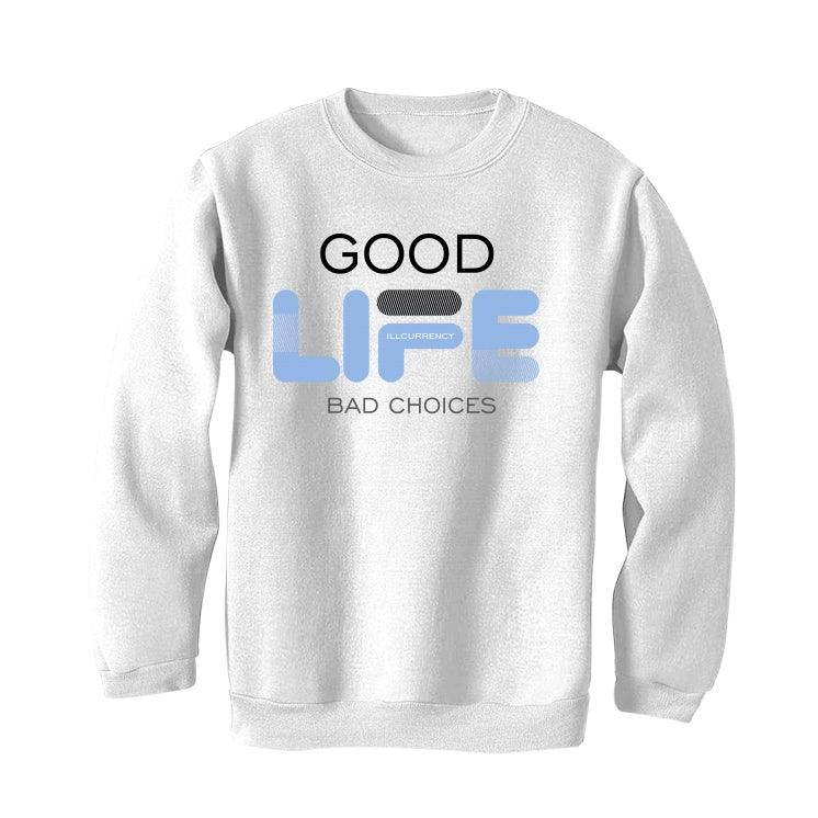 Air Jordan 4 UNC White T-Shirt (Bad Choices) - illCurrency Sneaker Matching Apparel