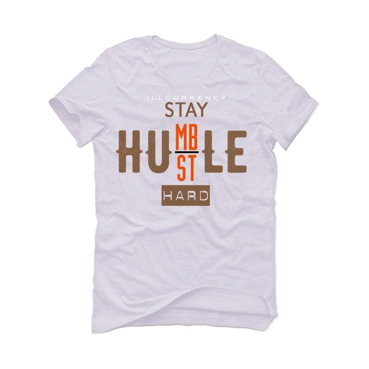 Travis Scott x Air Jordan 6 “British Khaki” White T-Shirt (Stay Humble Hustle Hard) - illCurrency Sneaker Matching Apparel