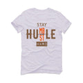 Travis Scott x Air Jordan 6 “British Khaki” White T-Shirt (Stay Humble Hustle Hard) - illCurrency Sneaker Matching Apparel