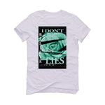 AIR JORDAN 6 MINT FOAM White T-Shirt (I DON'T BELIEVE YOUR LIES)