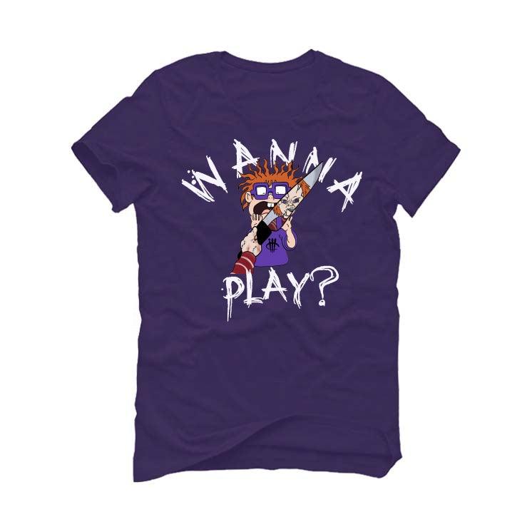 Air Jordan 13 “Court Purple” Purple T-Shirt (WANNA PLAY) - illCurrency Sneaker Matching Apparel
