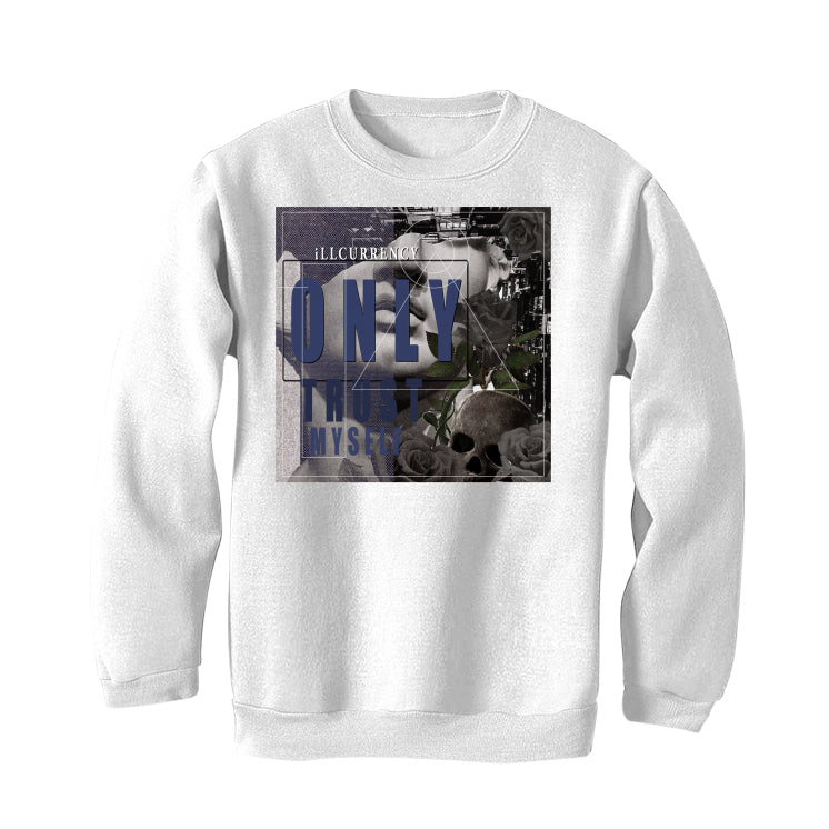 White Sweatshirt (ONLY TRUST MYSELF)