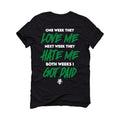 Air Jordan 1 High OG “Lucky Green” | illcurrency Black T-Shirt (Paid)
