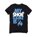 AIR JORDAN 1 HIGH OG “UNIVERSITY BLUE”| ILLCURRENCY Black T-Shirt (MY SHOE GAME)