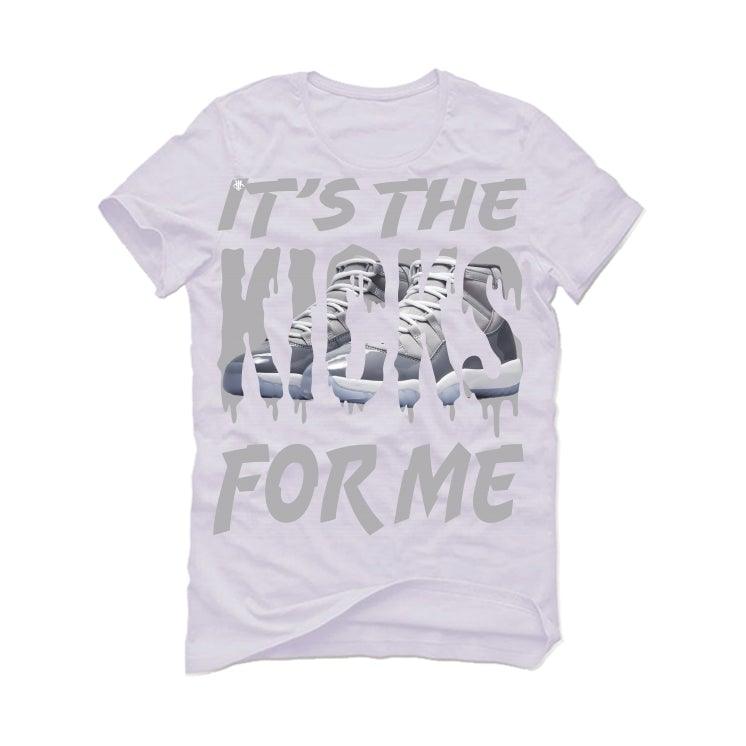 Air Jordan 11 Retro 'Cool Grey' 2021 White T-Shirt (It’s The Kicks For Me) - illCurrency Sneaker Matching Apparel