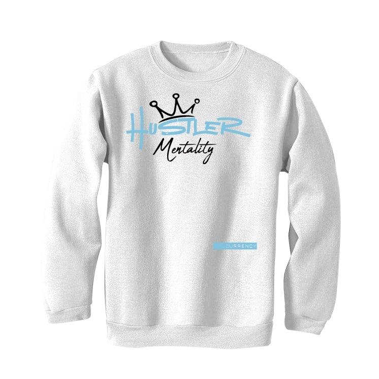 Air Jordan 1 high OG “University Blue” 2021 White T-Shirt (Hustler Mentality) - illCurrency Sneaker Matching Apparel
