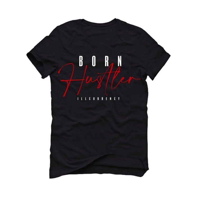 Air Jordan 4 “Red Thunder” Black T-Shirt (Born Hustler) - illCurrency Sneaker Matching Apparel