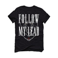Air Jordan 7 “Black Olive” Black T-Shirt (Follow My Lead)