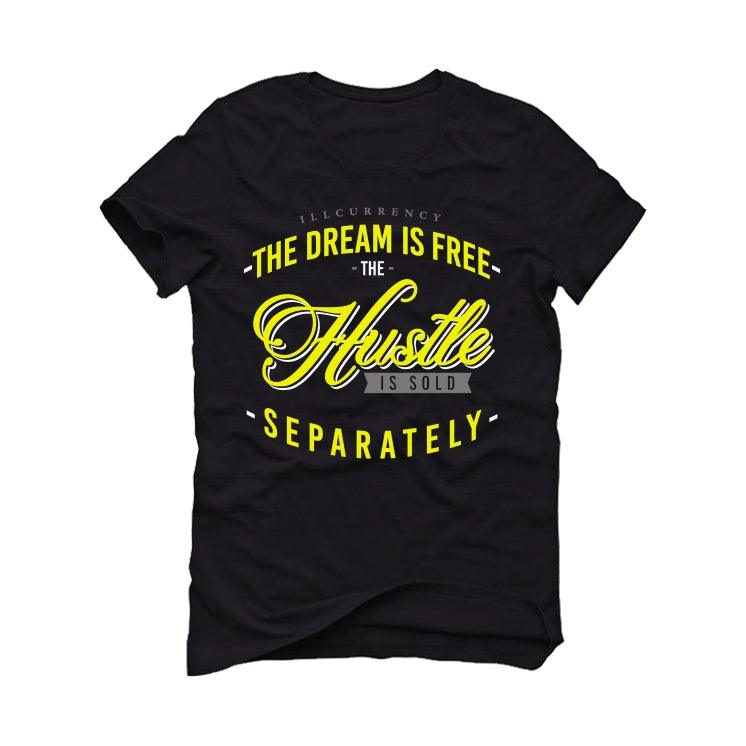 Air Jordan 4 “Lightning”2021 Black T-Shirt (The Dream is free) - illCurrency Sneaker Matching Apparel