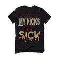 Air Jordan 7 “Black Olive” Black T-Shirt (IM FINE BUT MY KICKS ARE SICK)