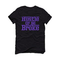 Air Jordan 13 “Court Purple” Black T-Shirt (hustle or be broke) - illCurrency Sneaker Matching Apparel