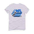 Air Jordan 5 “Racer Blue” White T-Shirt (THEY TALK WE HUSTLE)