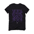 Air Jordan 1 Retro High OG “Court Purple” Black T-Shirt (Nothing is Real) - illCurrency Sneaker Matching Apparel