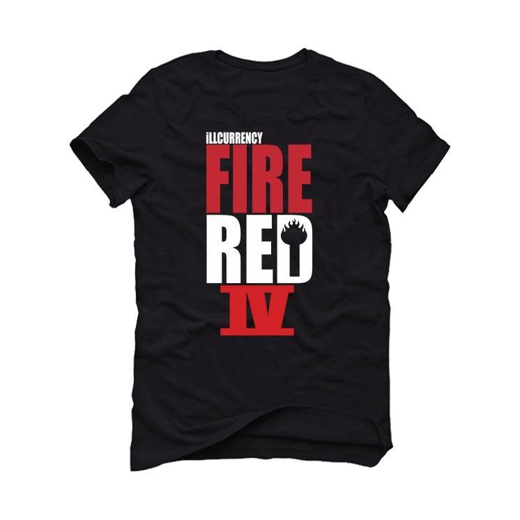 Jordan 4 Retro Fire Red (2020) Black T-Shirt (fire red) - illCurrency Sneaker Matching Apparel