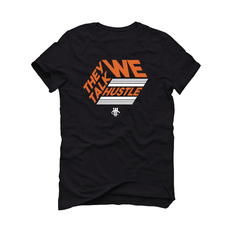 Air Jordan 1 High OG WMNS “Starfish” Black T-Shirt (THEY TALK WE HUSTLE)
