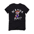 Air Jordan 13 “Court Purple” Black T-Shirt (WANNA PLAY) - illCurrency Sneaker Matching Apparel