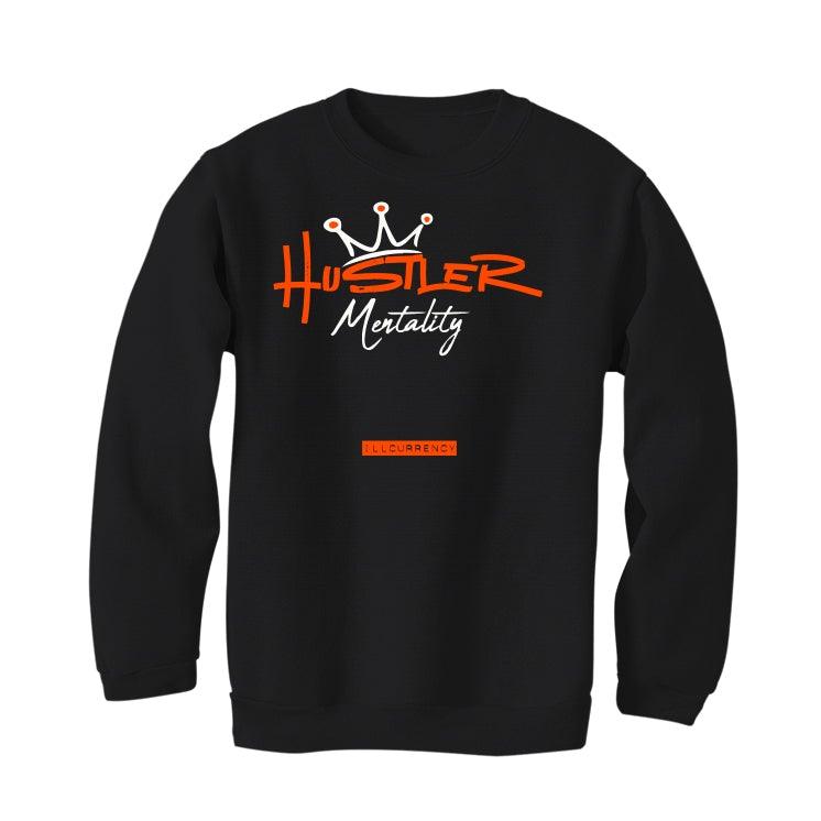 Air Jordan 1 High OG “Electro Orange” 2021 Black T-Shirt (Hustler Mentality) - illCurrency Sneaker Matching Apparel