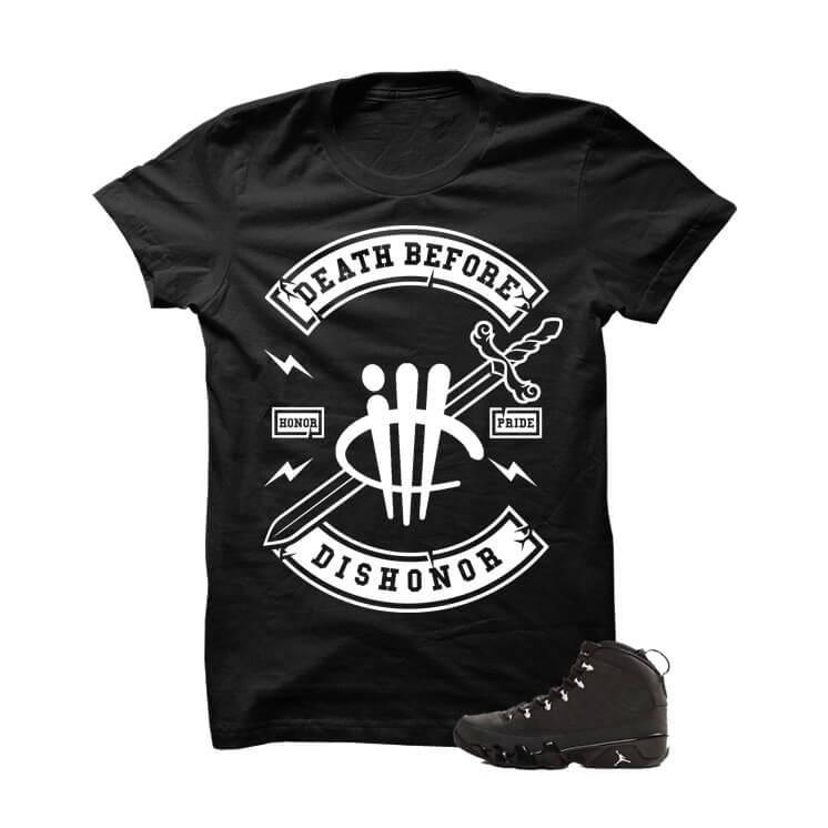 Death Before Dishonor Jordan 9 Anthracite T Shirt