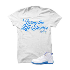products/shirt-jordan-12-gs-university-blue-white-t-shirt-living-the-life-i-deserve-1.jpg